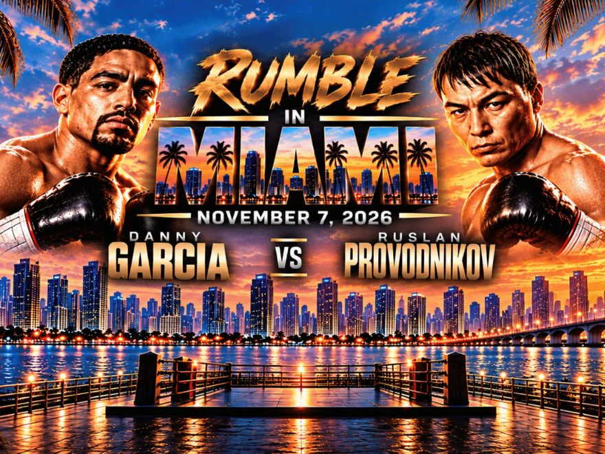 More Info for Rumble in Miami: Garcia vs. Provodnikov